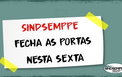 Sindsemppe fecha as portas nesta sexta (3)