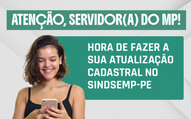 Você já fez a sua atualização cadastral junto ao SINDSEMPPE?